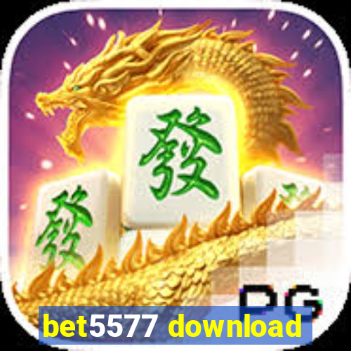 bet5577 download